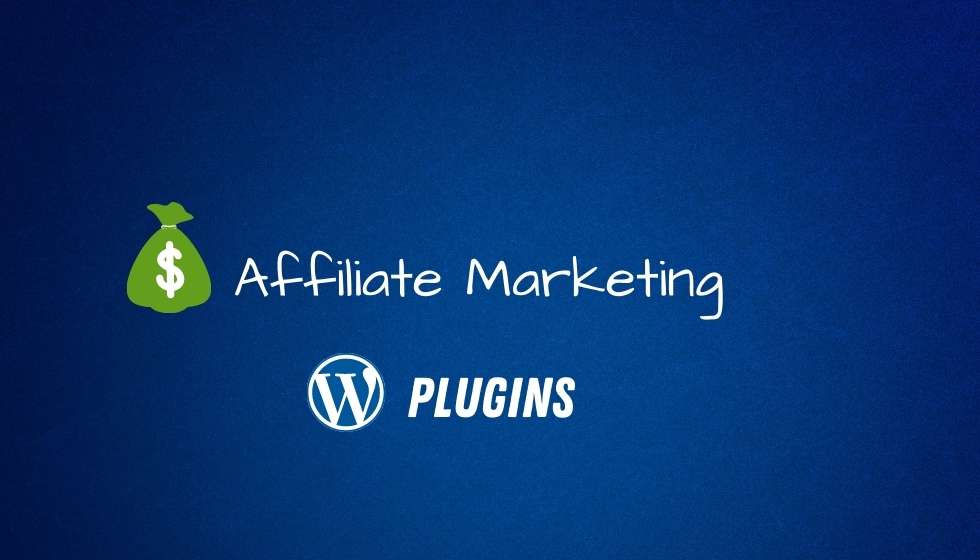 Affiliate Marketing Plugins For WordPress Users in 2021