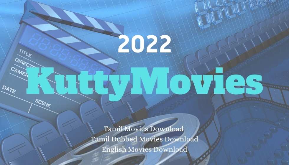 Kuttymovies 2022 Download HD Full Movies [300MB]