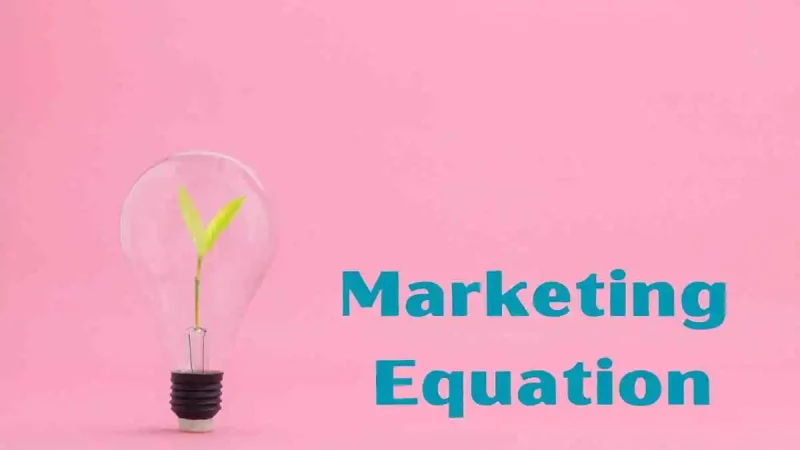 Competitive Benefits By Applying the Marketing Equation