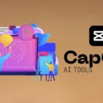CapCut’s AI Tools