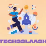 Techsslaash Com