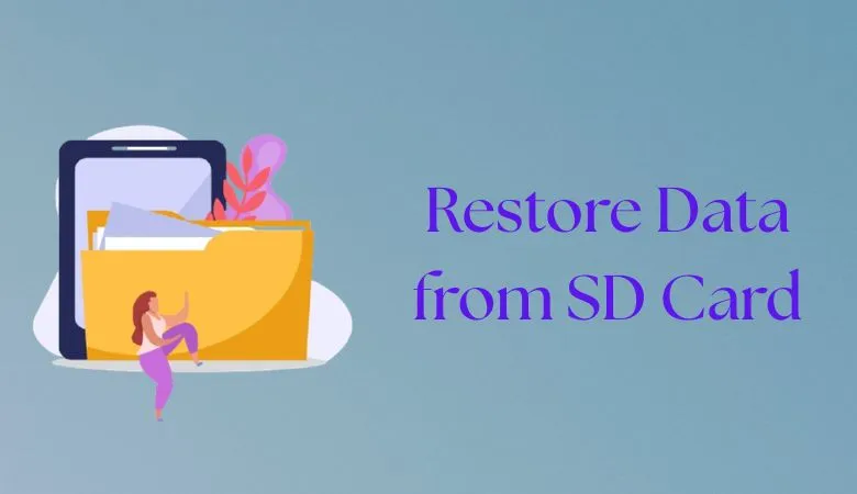 Restore Data from SD Card