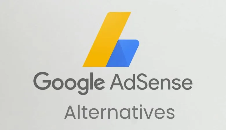 Google AdSense alternatives