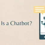 What Is a Chatbot
